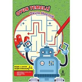 Oyun Temelli Okula Hazırlık - Robotlar - Doğan Çocuk