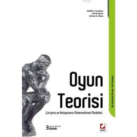 OYUN TEORISI ÇATIŞMA VE ANLAŞMANIN MATEMATIKSEL MODELLERI - KOLEKTIF