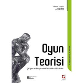 OYUN TEORISI ÇATIŞMA VE ANLAŞMANIN MATEMATIKSEL MODELLERI - KOLEKTIF