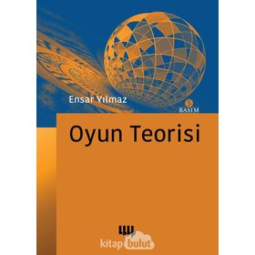 OYUN TEORISI - ENSAR YILMAZ