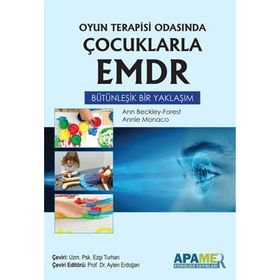 Oyun Terapisi Odasında Çocuklarla Emdr - Ann Beckley Forest