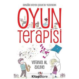Oyun Terapisi - Virginia M. Axline