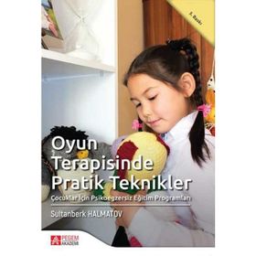 Oyun Terapisinde Pratik Teknikler - Sultanberk Halmatov