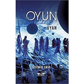 Oyun - Uyan Yasemin Emir