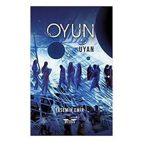 Oyun - Uyan Yasemin Emir