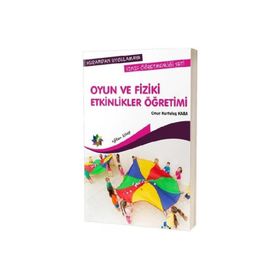 Oyun ve Fiziki Etkinlikler Öğretimi Eğiten Kitap