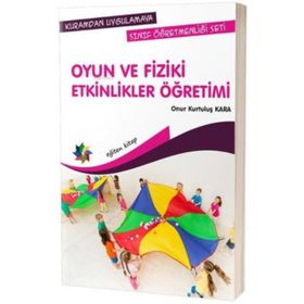 Oyun ve Fiziki Etkinlikler Öğretimi Eğiten Kitap