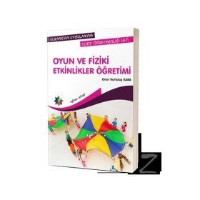 Oyun Ve Fiziki Etkinlikler Öğretimi - Onur Kurtuluş Kara