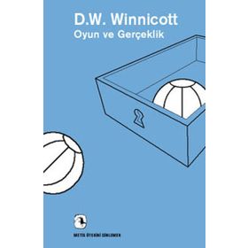 Oyun ve Gerçeklik - Donald W. Winnicott