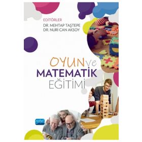 Oyun ve Matematik Eğitimi Nobel Akademik Yayıncılık