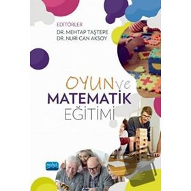 Oyun ve Matematik Eğitimi Nobel Akademik Yayıncılık