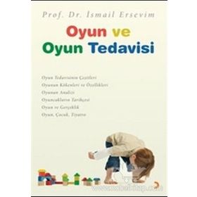 OYUN VE OYUN TEDAVISI - İSMAİL ERSEVIM