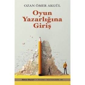 Oyun Yazarlığına Giriş Ozan Ömer Akgül