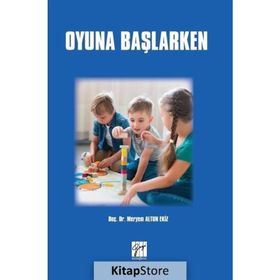 Oyuna Başlarken - Meryem Altun Ekiz