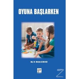 Oyuna Başlarken - Meryem Altun Ekiz