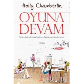 OYUNA DEVAM - HOLLY CHAMBERLIN