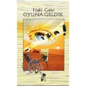 Oyuna Geldik - Halil Gülel