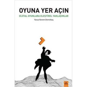 Oyuna Yer Açın - Yavuz Kerem Demirbaş