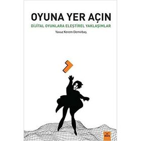 Oyuna Yer Açın - Yavuz Kerem Demirbaş