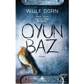 Oyunbaz - Wulf Dorn