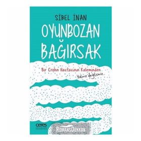 Oyunbozan Bağırsak - Sibel İnan