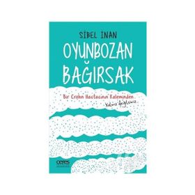 Oyunbozan Bağırsak - Sibel İnan