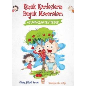 Oyunbozan Dev Bebek - Selcen Yüksel Arvas