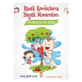 Oyunbozan Dev Bebek - Selcen Yüksel Arvas