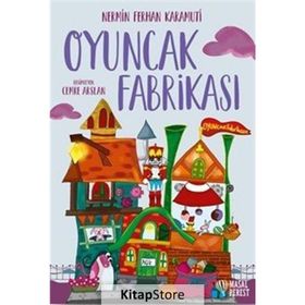Oyuncak Fabrikası - Nermin Ferhan Karamuti