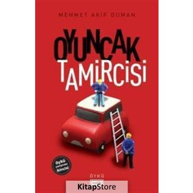 Oyuncak Tamircisi - Akif Duman