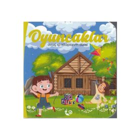 Oyuncaklar - Meltem Erinçmen Kanoğlu - Sunguralp Şolpan - Çikolata Yayınevi