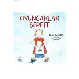 Oyuncaklar Sepete - Banu Çankaya