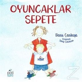 Oyuncaklar Sepete - Banu Çankaya