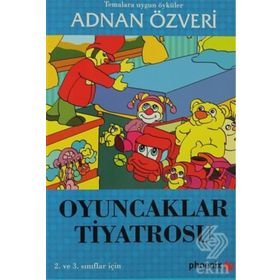 OYUNCAKLAR TIYATROSU - ADNAN ÖZVERİ