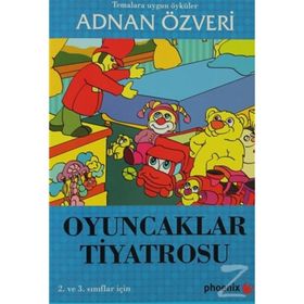 OYUNCAKLAR TIYATROSU - ADNAN ÖZVERİ