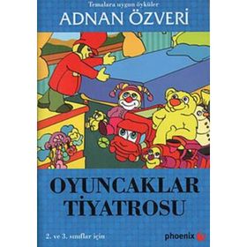 OYUNCAKLAR TIYATROSU - ADNAN ÖZVERİ