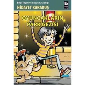 OYUNCAKLARIN PARK GEZISI - GENEL
