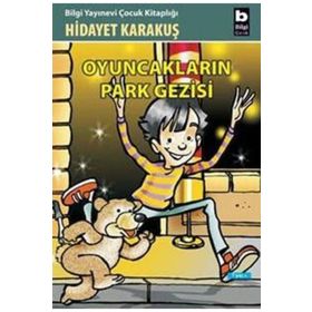 Oyuncakların Park Gezisi- Hidayet Karakuş