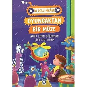Oyuncaktan Bir Müze - Bi' Dolu Hikaye Timaş Çocuk