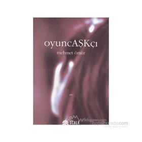 OYUNCAŞKÇI - MEHMET ÖMÜR