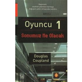 OYUNCU 1 - DOUGLAS COUPLAND