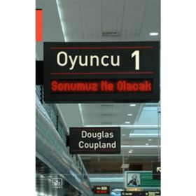 OYUNCU 1 - DOUGLAS COUPLAND