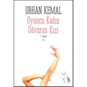 OYUNCU KADIN GAVURUN KIZI - ORHAN KEMAL