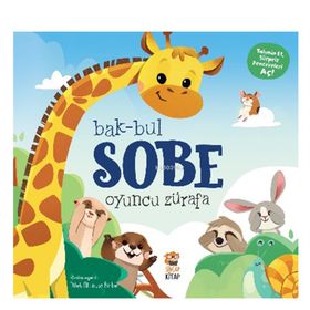 Oyuncu Zürafa - Bak Bul Sobe - Sincap Kitap Yayınları