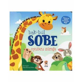 Oyuncu Zürafa - Bak Bul Sobe - Sincap Kitap Yayınları