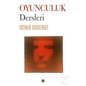 Oyunculuk Dersleri - Deniş Diderot