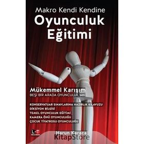Oyunculuk Eğitimi: Makro Kendi Kendine - Mükemmel Karışım - Beşi Bir Arada Oyunculuk Seti - Harun Karaca