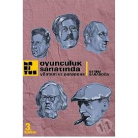 OYUNCULUK SANATINDAYÖNTEM VE PARADOKS - KEREM KARABOĞA