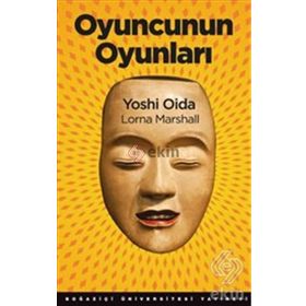 Oyuncunun Oyunları - Yoshi Oida Lorna Marshall Loma Marshall