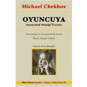 Oyuncuya Oyunculuk Tekniği Üzerine - Michael Chekhov